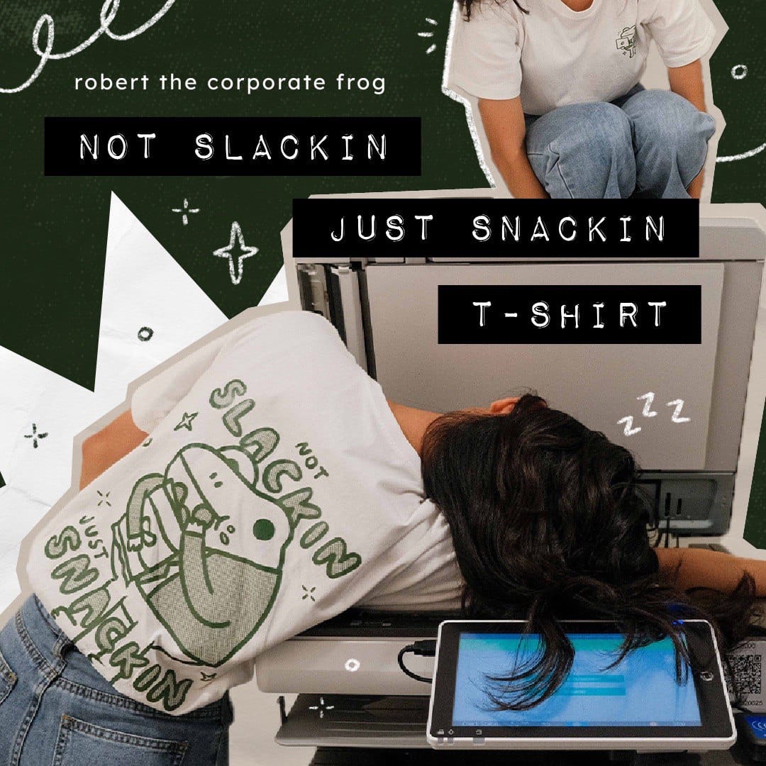 Not slackin just snackin T-Shirt